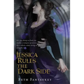 Jessica Rules the Dark Side