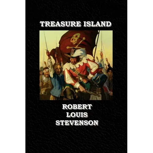 Robert Louis Stevenson's Treasure Island