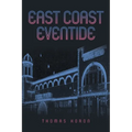 East Coast Eventide