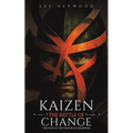 Kaizen: The Battle of Change