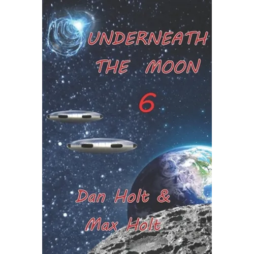 Underneath The Moon 6