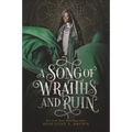 A Song of Wraiths and Ruin