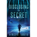 Disclosing the Secret