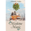 Mistletoe Magic