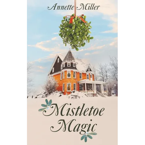 Mistletoe Magic