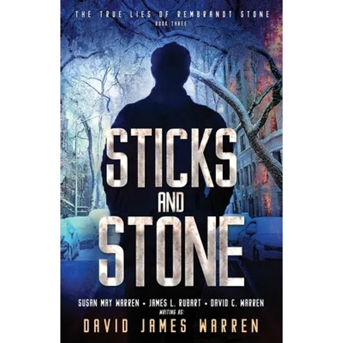 Sticks and Stone: A Time Travel Thriller