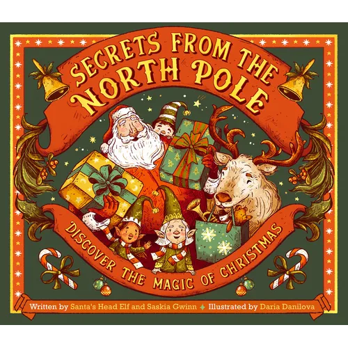 Secrets from the North Pole: Discover the Magic of Christmas