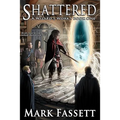 Shattered - A Wizard's Work Book One
