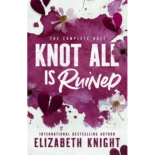 Knot All Is Ruined: The Complete Duet
