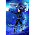 Naero's Run: A Spacer Clans Adventure