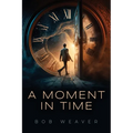 A Moment in Time