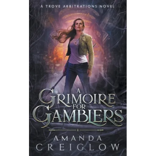 A Grimoire for Gamblers
