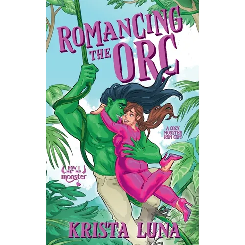 Romancing the Orc