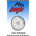 The Mad Dash - Bite My Dust