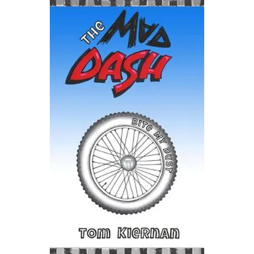 The Mad Dash - Bite My Dust