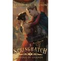 Springhatch: A Tale of Fantasy and Magic