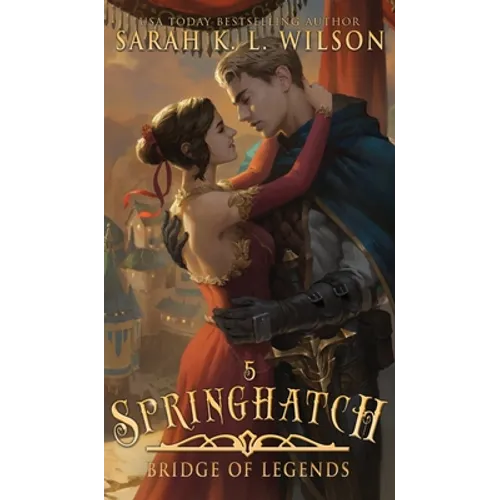 Springhatch: A Tale of Fantasy and Magic