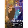 Beginning Of Time: The Disastrous Alliance