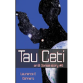 Tau Ceti (an Ell Donsaii story #6)