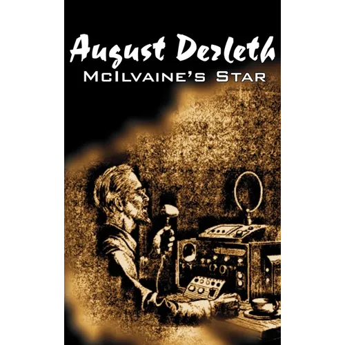 McIlvaine's Star by August Derleth, Science Fiction, Fantasy