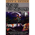 Sparks and Shadows