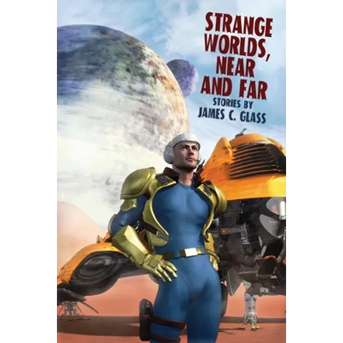 Strange Worlds, Near and Far