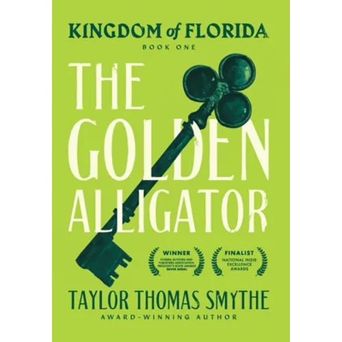 Kingdom of Florida: The Golden Alligator