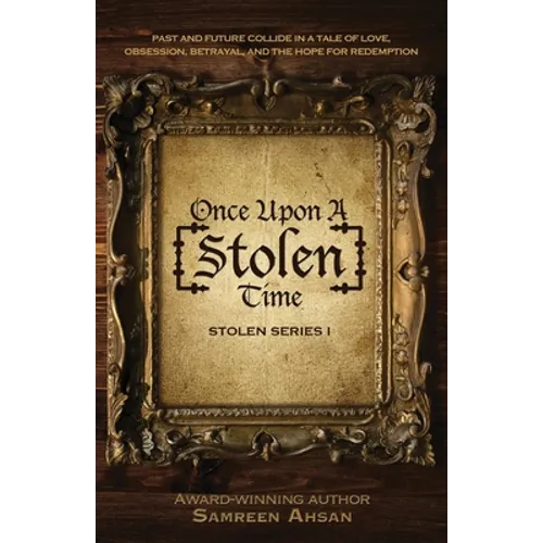 Once Upon A [Stolen] Time: [Stolen] Series I
