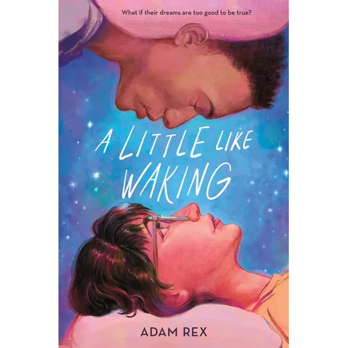 A Little Like Waking