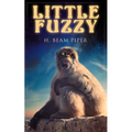Little Fuzzy: Terro-Human Future History Novel