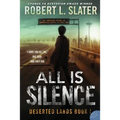 All is Silence