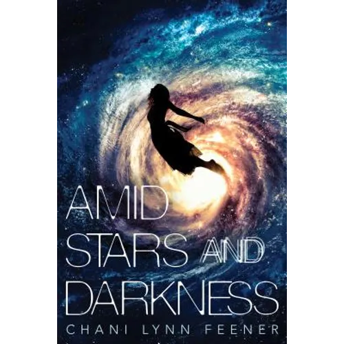 Amid Stars and Darkness