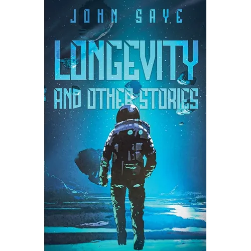 Longevity and Other Stories