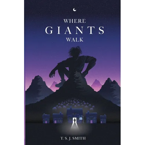 Where Giants Walk