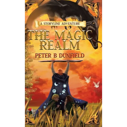 The Magic Realm: A Middle-Grade Time-Travelling Storyline Adventure