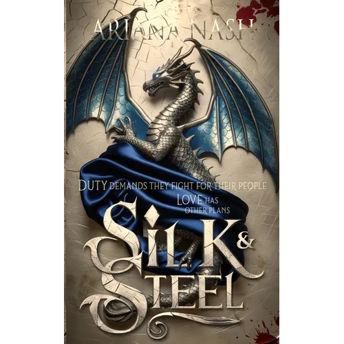 Silk & Steel
