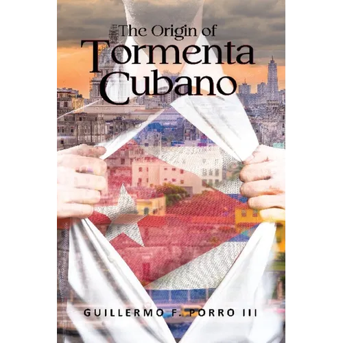 The Origin of Tormenta Cubano