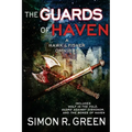The Guards of Haven: A Hawk & Fisher Omnibus