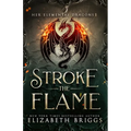 Stroke The Flame