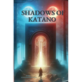 Shadows of Katano
