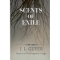 Scents of Exile