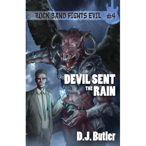 Devil Sent the Rain