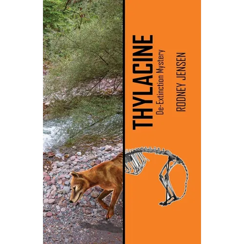 Thylacine: De-extinction Mystery