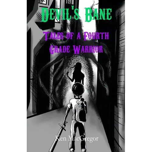 Devil's Bane: Tales of a Fourth Grade Warrior