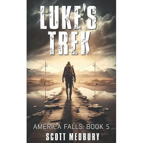Luke's Trek: Adapt, Fight Survive