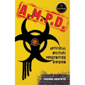 A.M.P.D.: Artificial Military Prosthetics Division