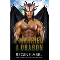 I Married A Dragon