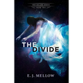 The Divide: The Dreamland Series Book II
