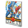 Miracleman by Gaiman & Buckingham: The Silver Age