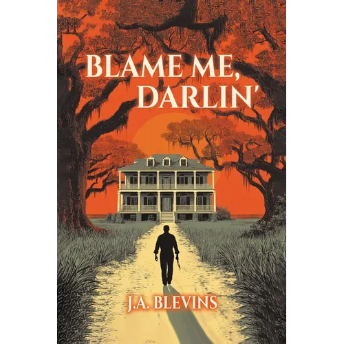 Blame Me, Darlin'